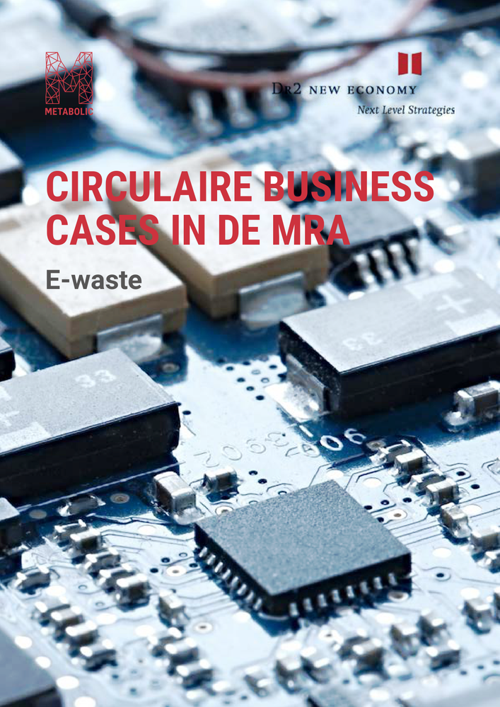 Voorblad rapport Circulaire businesscases in de MRA — e-waste